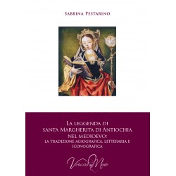 La leggenda di Santa Margherita di Antiochia nel medioevo ...