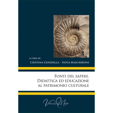 Fonti del sapere. Didattica ed educazione al patrimonio culturale