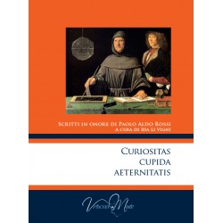 Curiositas  cupida  aeternitatis. Scritti in onore di Paolo Aldo Rossi